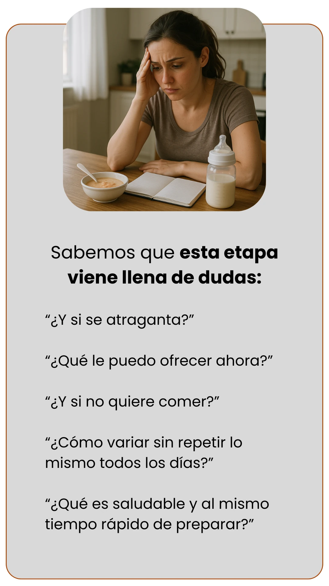 Sabemos que esta etapa viene llena de dudas